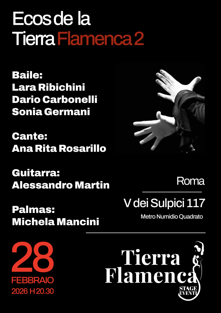 Spettacolo di flamenco con musica dal vivo.
Maggiori informazioni: solo whatsapp 3476901919 oppure 3666160630 oppure 06768613
